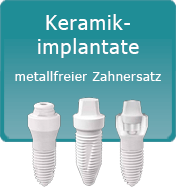 Keramikimplantate zur Sofortimplantation